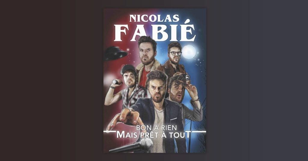 Nicolas Fabié : affiche du spectacle Bon à rien mais prêt à tout