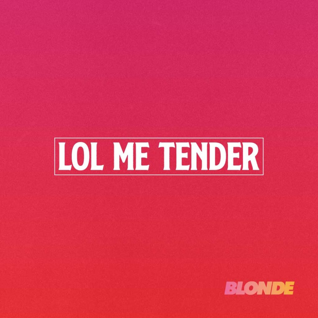 Lol me tender, le podcast de Blonde