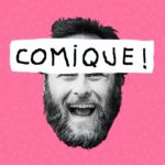 Comique ! Le podcast de Ghislain Blique