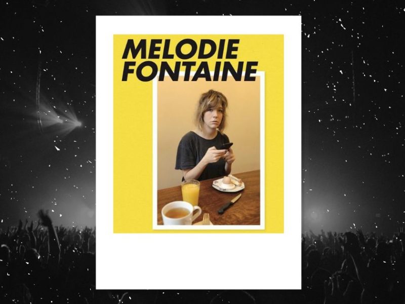Mélodie Fontaine à la Petite Loge : affiche du spectacle De manière plus générale