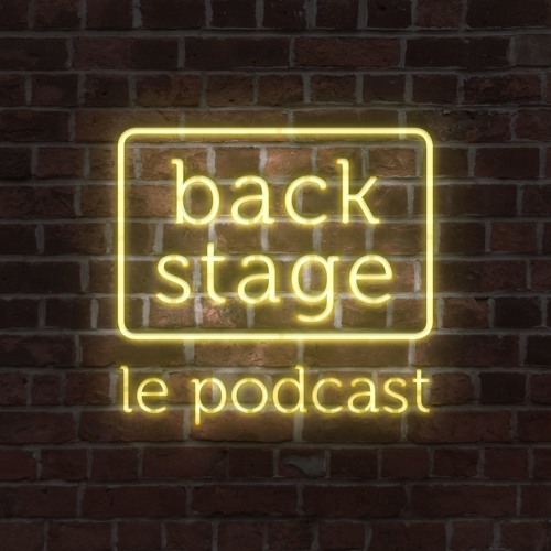 Backstage, le podcast des coulisses de la culture