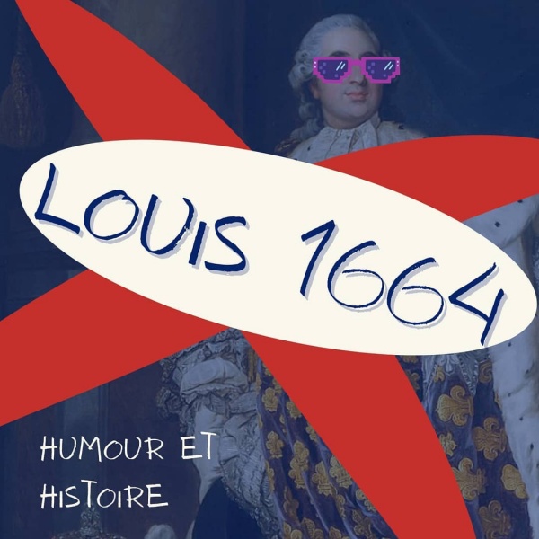 Louis 1664 : un podcast humour et histoire avec Josquin Chapatte
