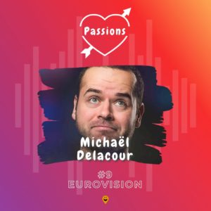 Michaël Delacour invité du podcast Passions