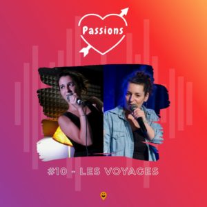 Elsa Bernard et Emma de Foucaud invitées du podcast Passions