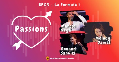 Passions #3 - Vega, Renaud Sanviti et Melody Daniel - La Formule 1