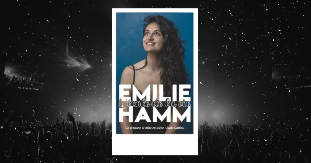 Affiche du spectacle d’Émilie Hamm, « L’école de la vie »