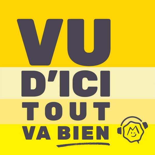 Vu d’ici tout va bien, un podcast d’actualités produit par le Montreux Comedy Festival