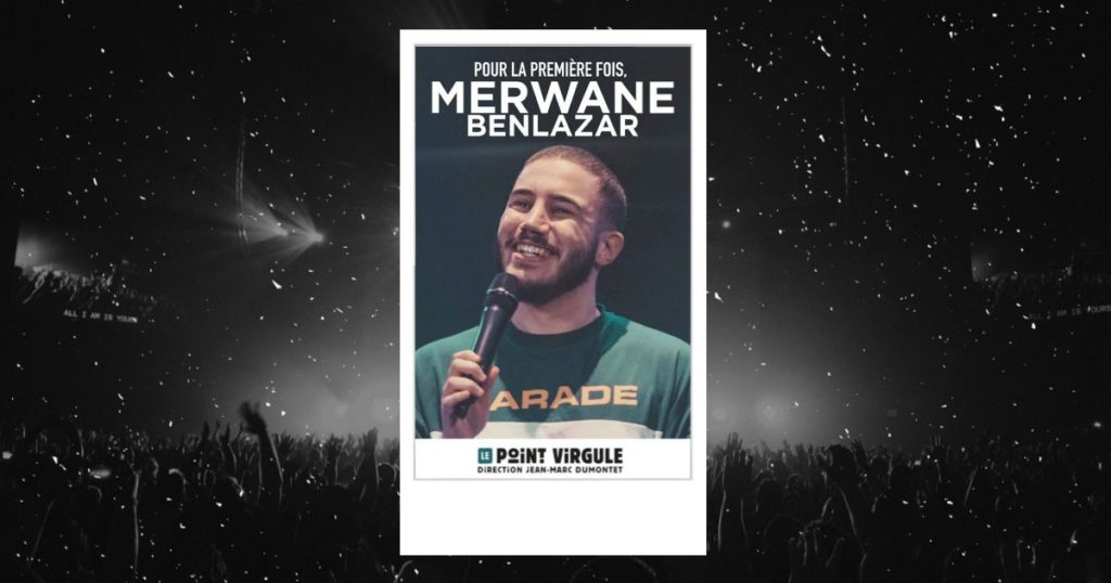 Merwane Benlazar : affiche du spectacle Pour la première fois au Point Virgule