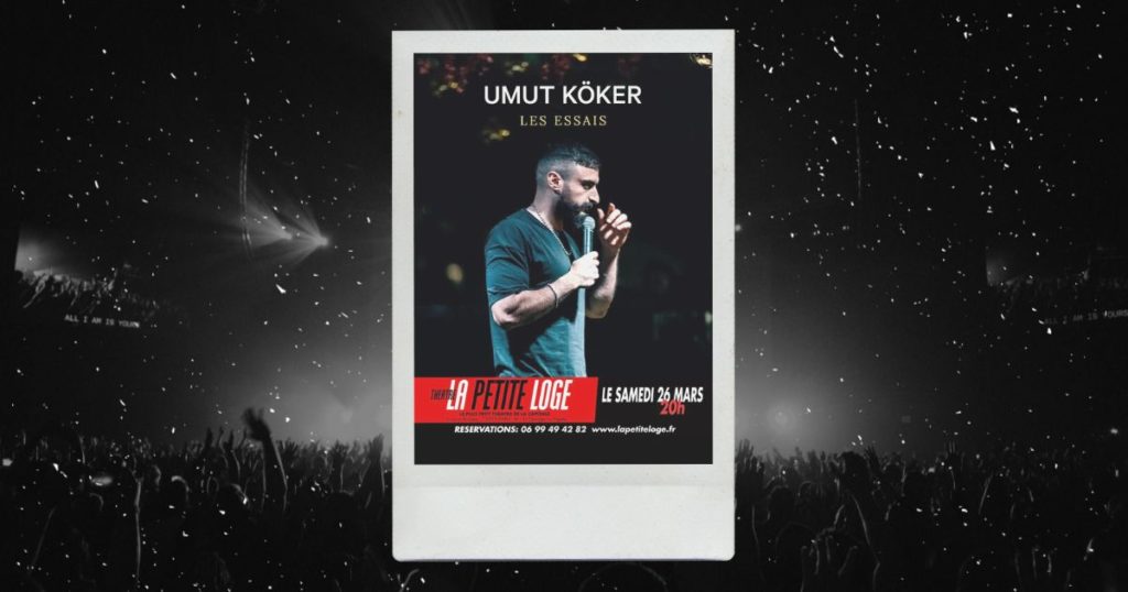 Umut Köker à la Petite Loge : découvrez l’affiche du spectacle Les essais