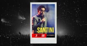 Santini : affiche de son spectacle à la Petite Loge