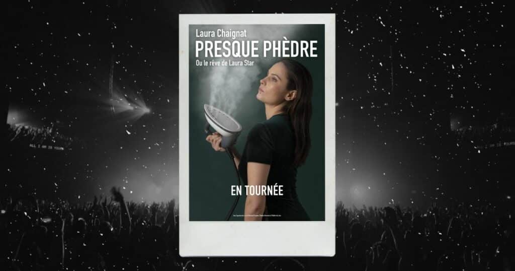 Laura Chaignat dans Presque Phèdre : affiche du spectacle