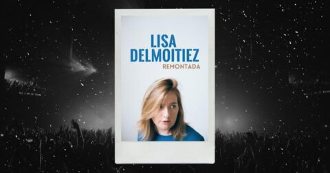 Lisa Delmoitiez dans Remontada : affiche du spectacle