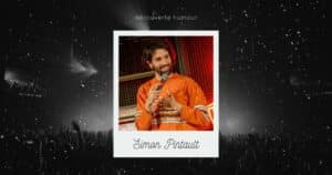 Simon Pintault, découverte humour et stand-up sur le spot du rire