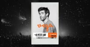 Vega en spectacle à la Petite Loge : affiche