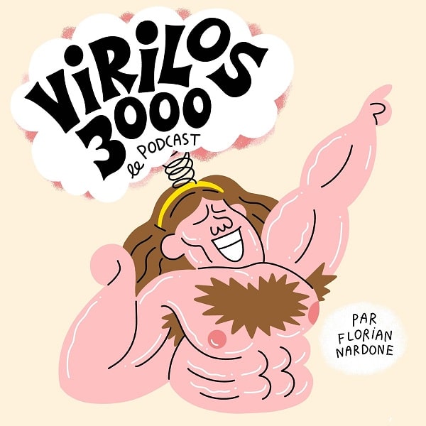 Virilos 3000, le podcast de Florian Nardone