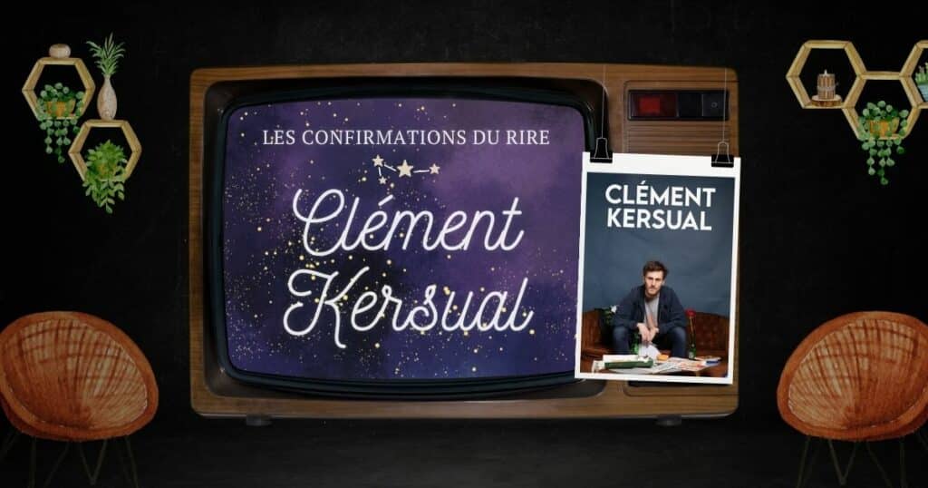 Clément Kersual fait partie des confirmations humour et stand-up