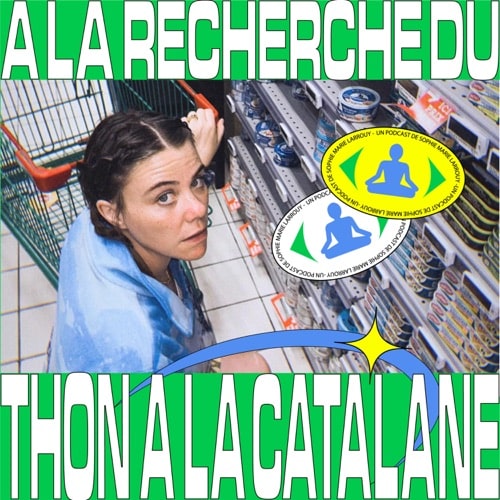 À la recherche du thon à la catalane, le podcast de Sophie-Marie Larrouy