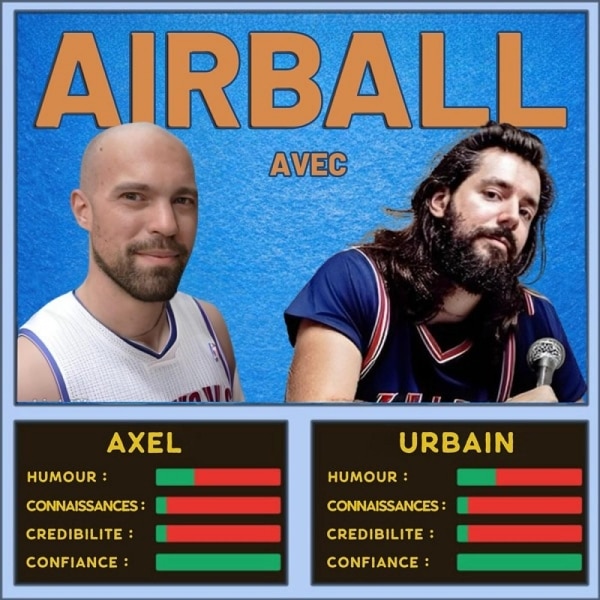 Airball, le podcast d'Axel et Urbain sur la NBA