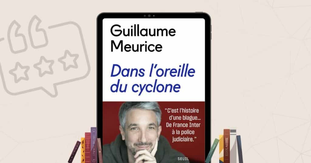 Dans l’oreille du cyclone : couverture du livre de Guillaume Meurice