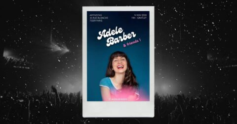 Affiche du spectacle de stand-up Adèle Barber & friends