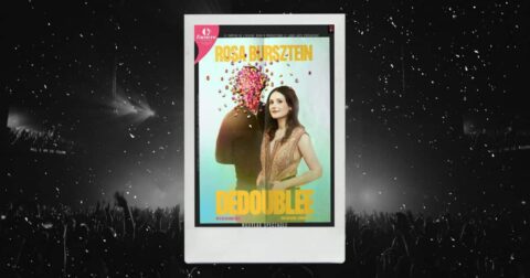Affiche du spectacle Dédoublée de Rosa Bursztein au Théâtre de l’Œuvre
