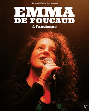 Affiche du spectacle d’Emma de Foucaud : À l’ancienne (classé 12e)