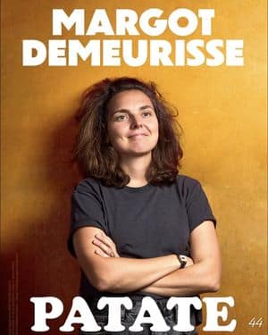 Affiche du spectacle de Margot Demeurasse : Patate (classé 44e)