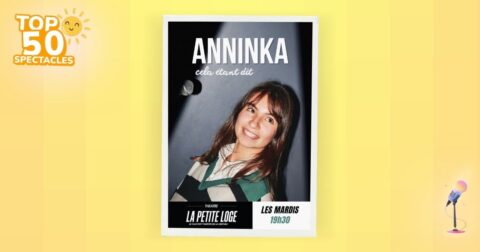 Affiche du premier spectacle d’Anninka, Cela étant dit, à la Petite Loge