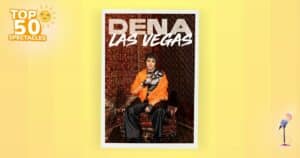 Affiche du spectacle de Dena, Las Vegas Affiche du spectacle de Dena, Las Vegas