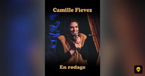 Affiche du rodage de Camille Fievez au Cartel Comedy Club