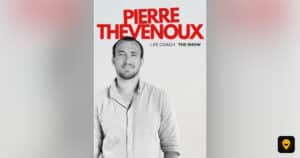 Affiche du spectacle de Pierre Thevenoux, Life Coach, au République Affiche du spectacle de Pierre Thevenoux, Life Coach, au République