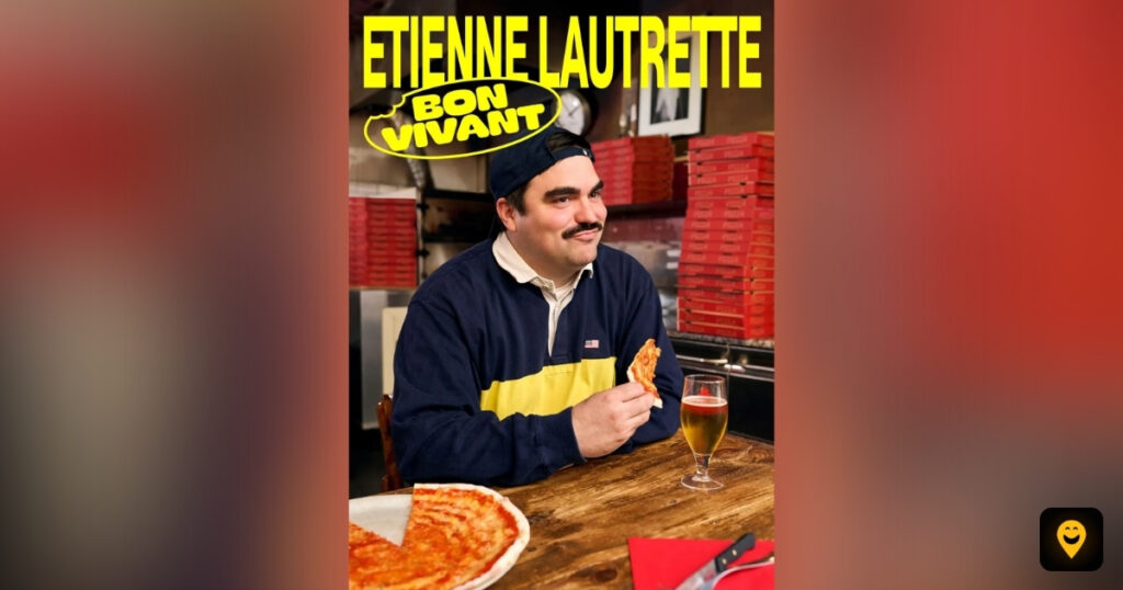 Affiche du spectacle d’Étienne Laurette, Bon vivant