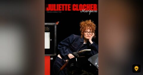 Affiche du spectacle de Juliette Clocher, Mariposa